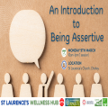 An Introduction to Being Assertive